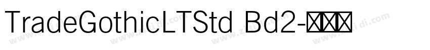 TradeGothicLTStd Bd2字体转换